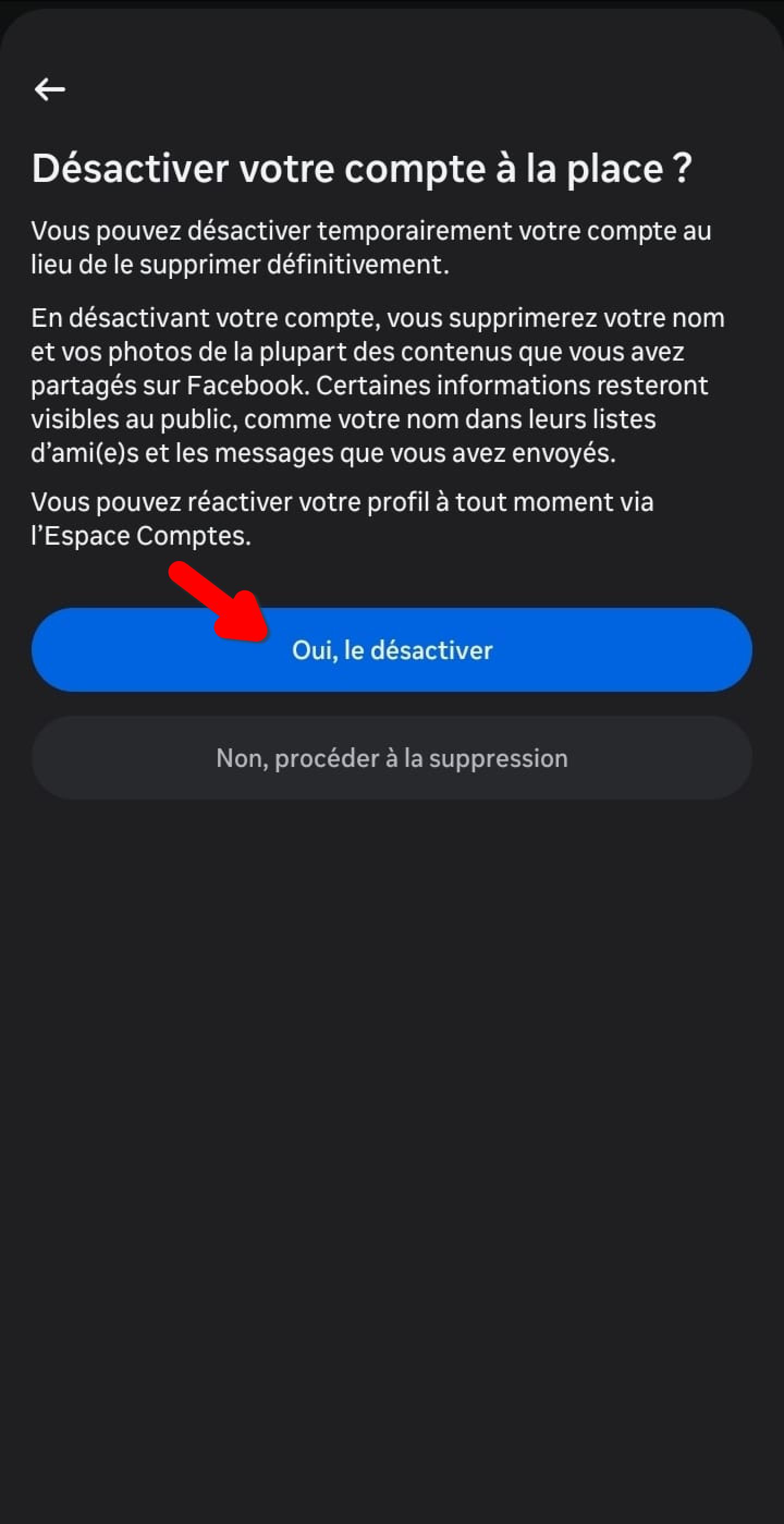 Proposition de désactiver le compte Facebook à la place de le supprimer